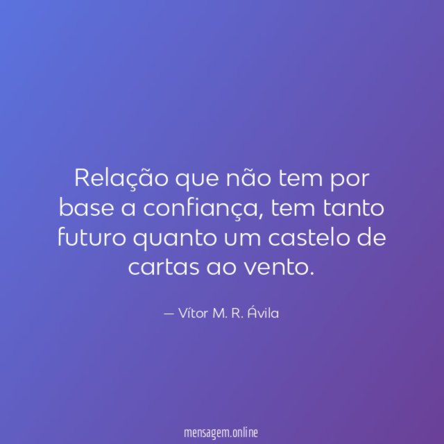 Relação que não tem por base a confiança