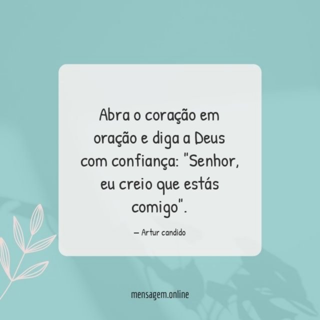 Abra o coração em oração e diga a