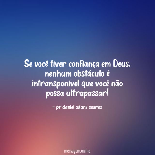 Se você tiver confiança em Deus
