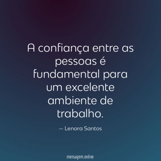 A confiança entre as pessoas é fundamental para