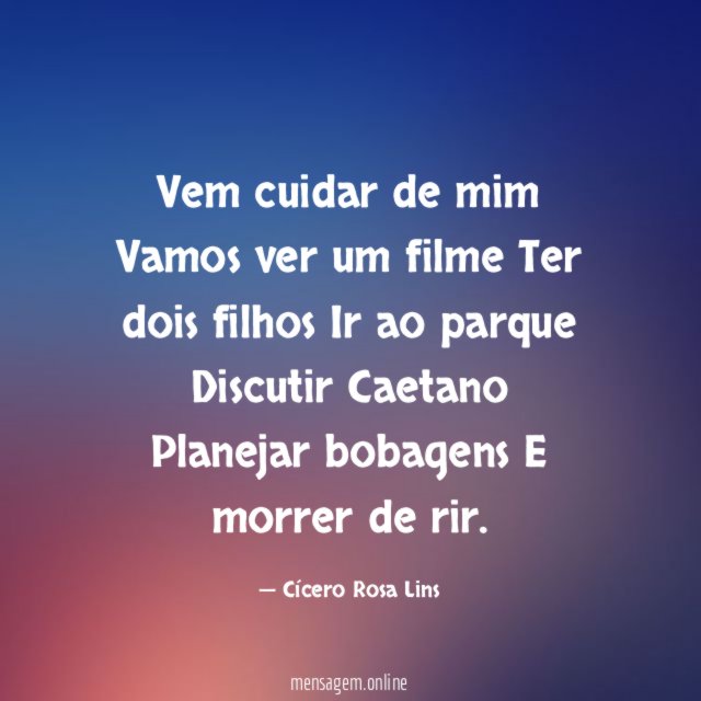 Vem cuidar de mim Vamos ver um filme Ter dois