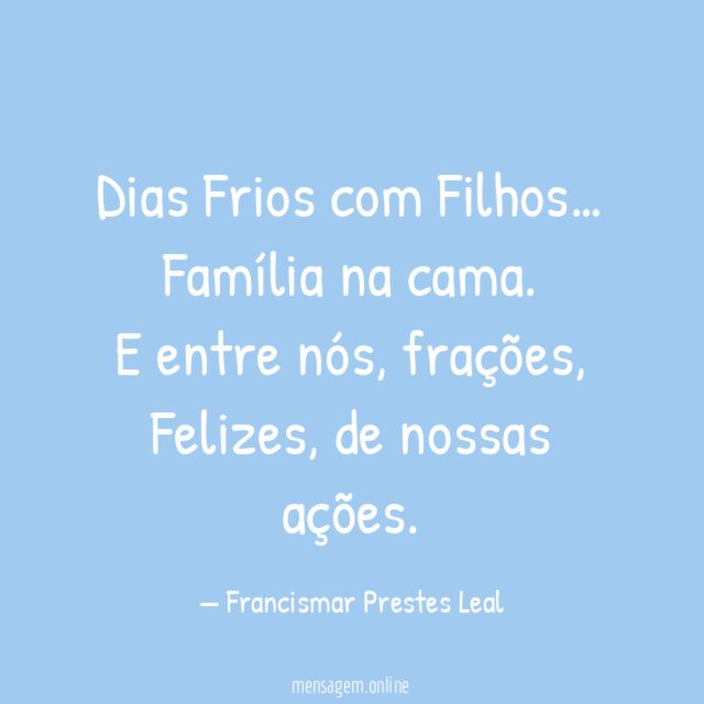 Dias Frios com Filhos…