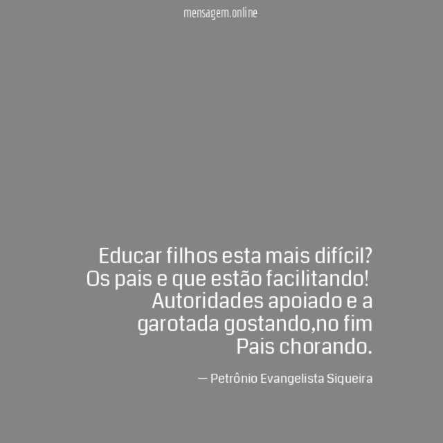 Educar filhos esta mais difícil