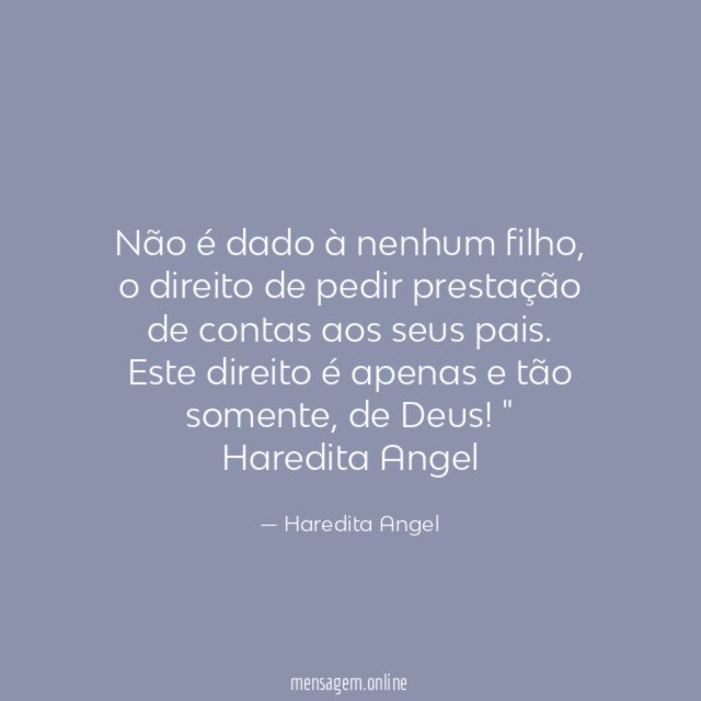 Não é dado à nenhum filho