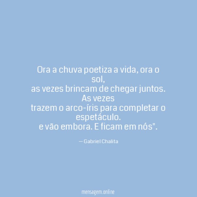 Ora a chuva poetiza a vida