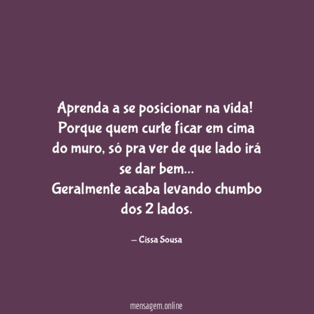 Aprenda a se posicionar na vida