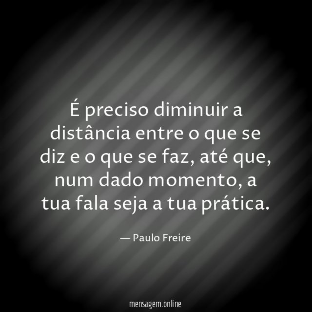 É preciso diminuir a distância entre o que