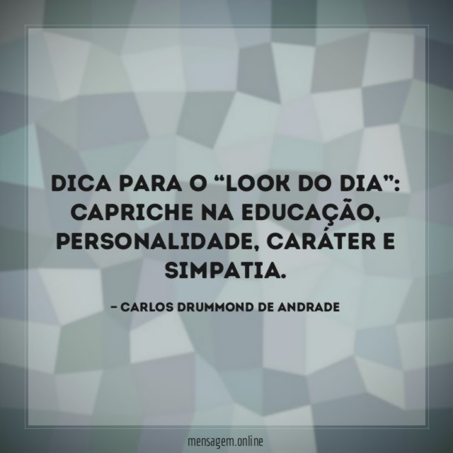 Dica para o “look do dia”