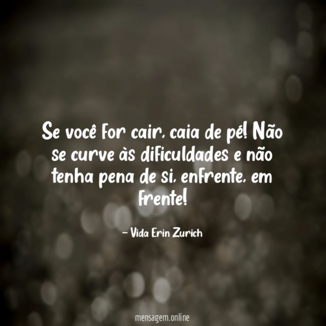 Se você for cair