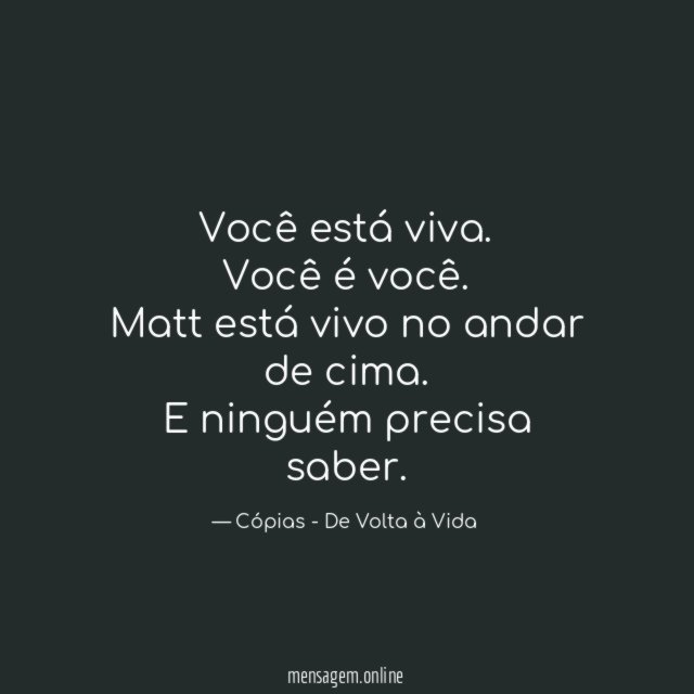 Você está viva