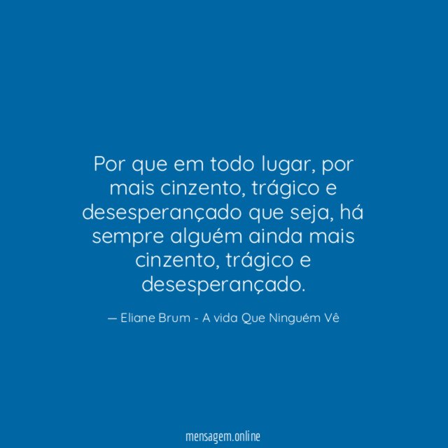 Por que em todo lugar