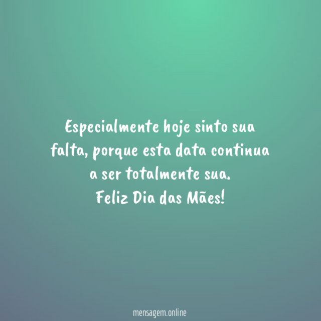 Especialmente hoje sinto sua falta