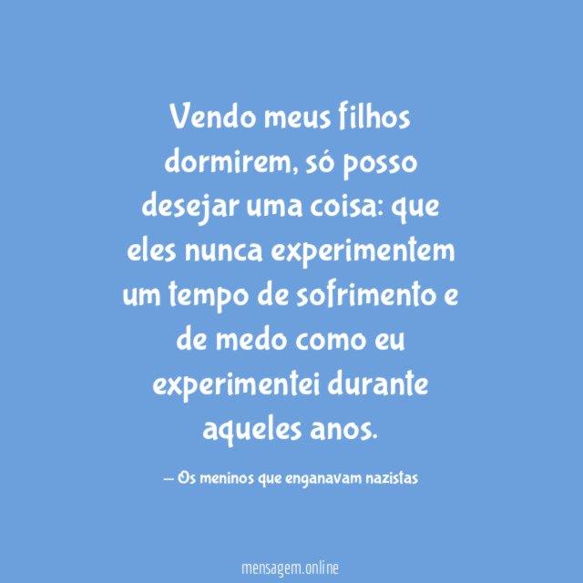 Vendo meus filhos dormirem