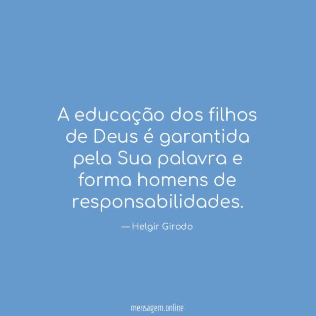 A educação dos filhos de Deus é garantida