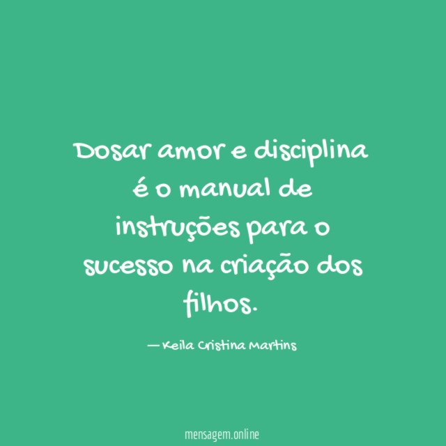 Dosar amor e disciplina é o manual de