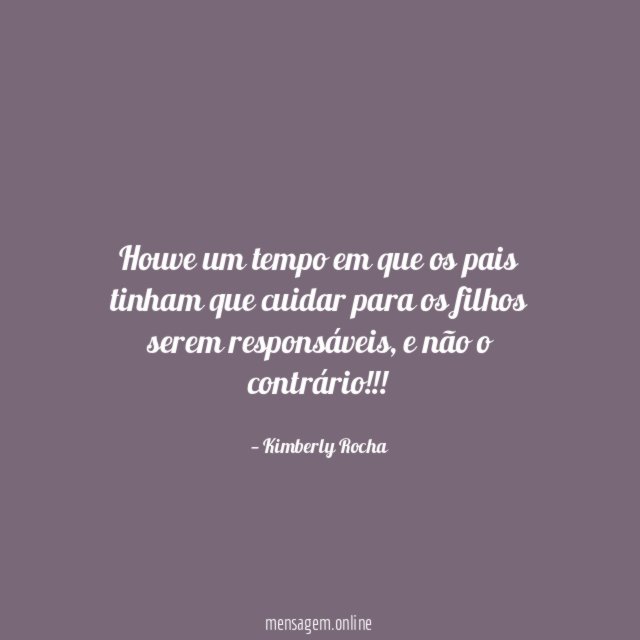 Houve um tempo em que os pais tinham