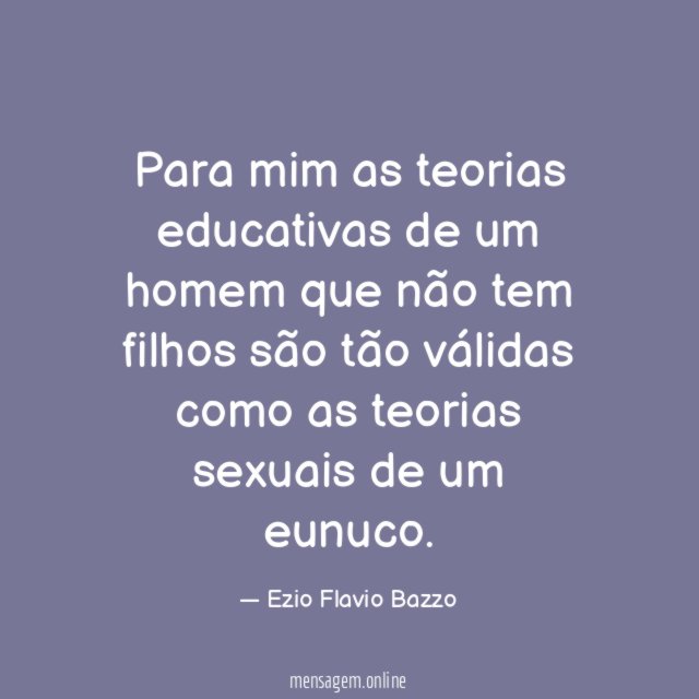 Para mim as teorias educativas de um homem
