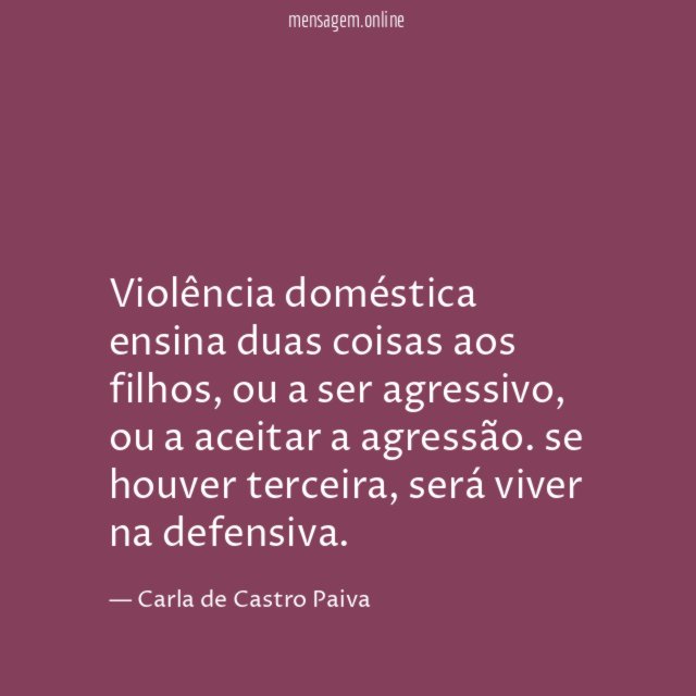 violência doméstica ensina duas coisas aos filhos