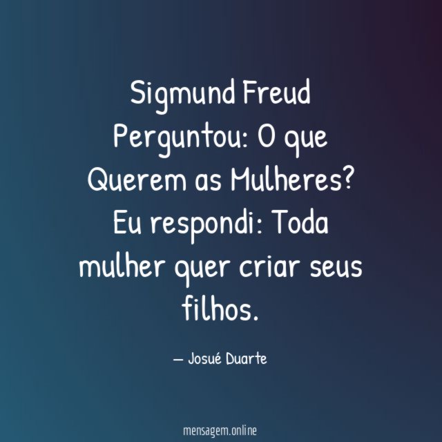 Sigmund Freud Perguntou