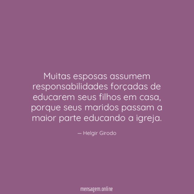 Muitas esposas assumem responsabilidades forçadas de educarem seus filhos em casa