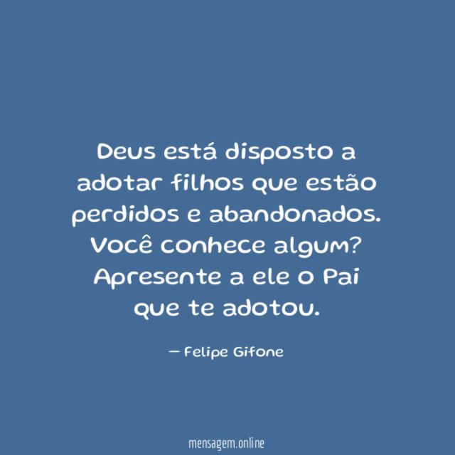Deus está disposto a adotar filhos que estão perdidos e abandonados