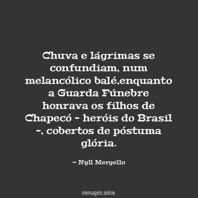 Chuva e lágrimas se confundiam