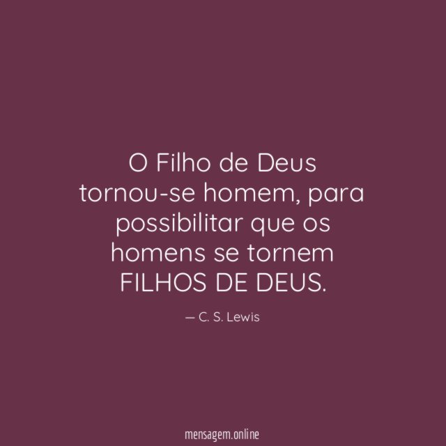 O Filho de Deus tornou-se homem