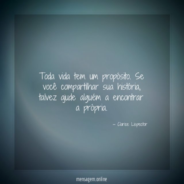 Toda vida tem um propósito