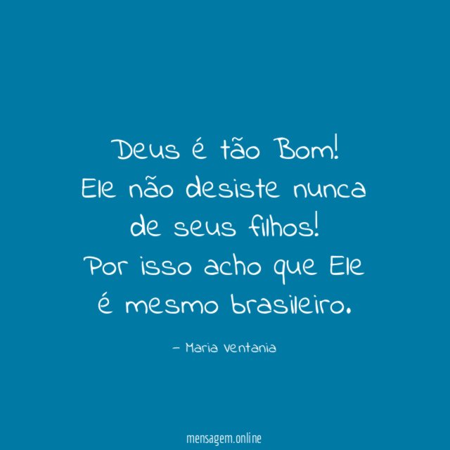 Deus é tão Bom