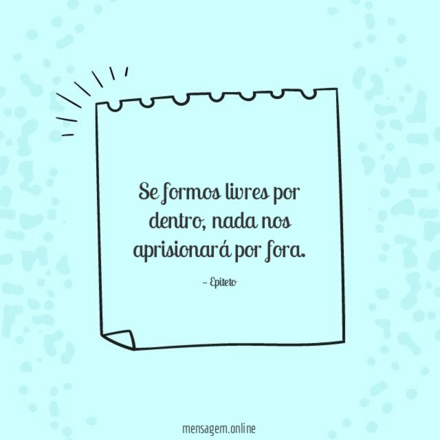 Se formos livres por dentro