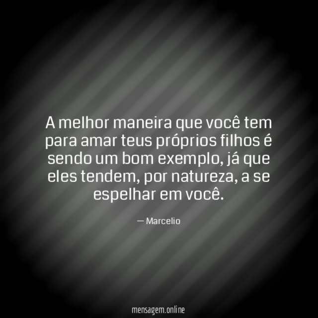 A melhor maneira que você tem para amar