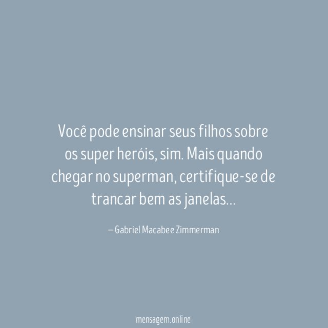 Você pode ensinar seus filhos sobre os super heróis