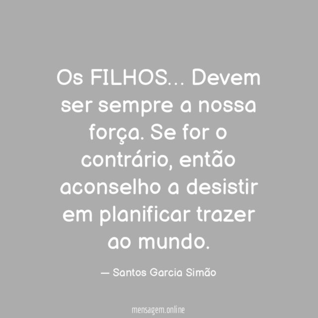 Os FILHOS