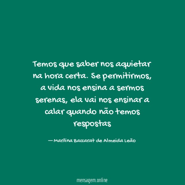 Temos que saber nos aquietar na hora certa