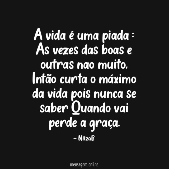 A vida é uma piada