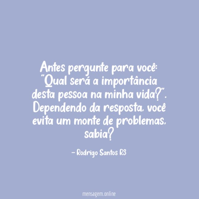 Antes pergunte para você