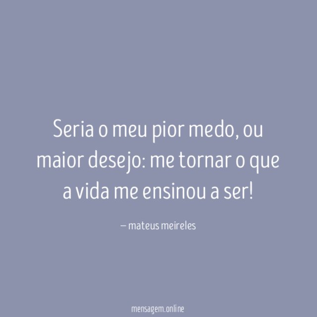 Seria o meu pior medo