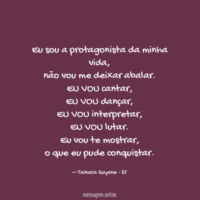 Eu sou a protagonista da minha vida