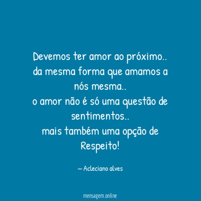 Devemos ter amor ao próximo