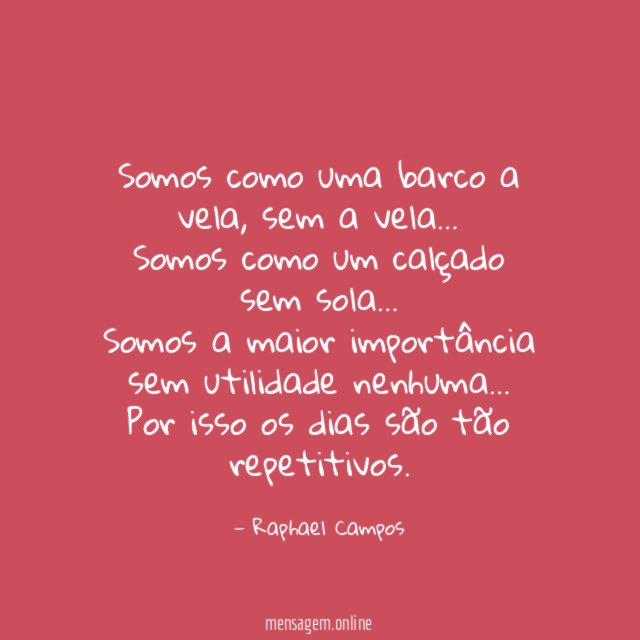 Somos como uma barco a vela