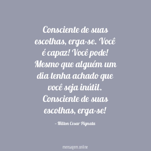 Consciente de suas escolhas