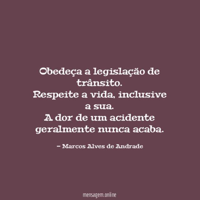 Obedeça a legislação de trânsito