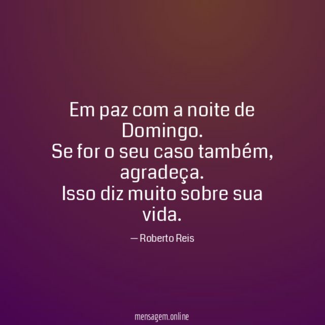 Em paz com a noite de Domingo
