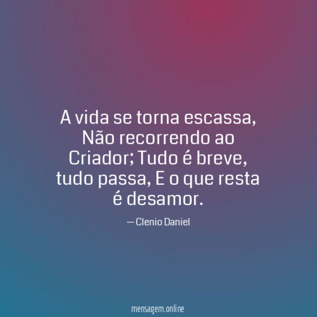 A vida se torna escassa