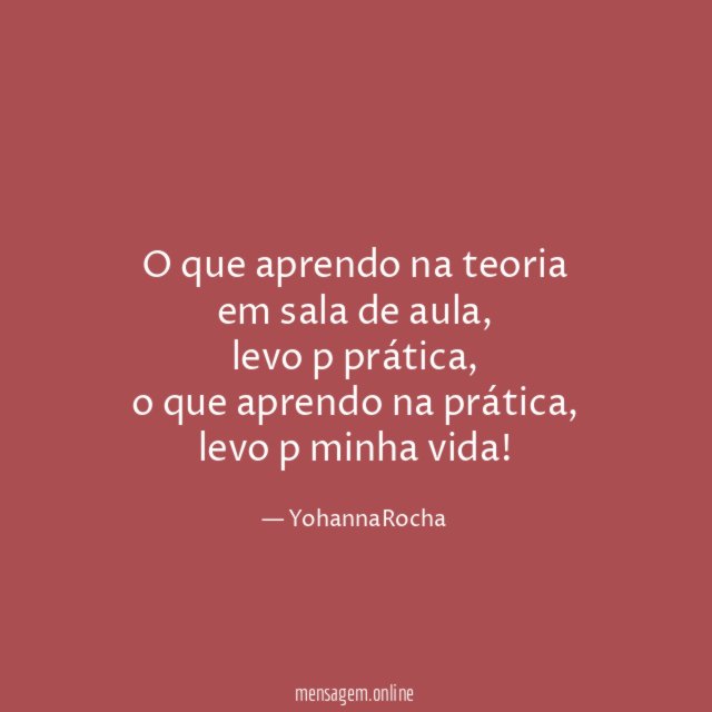 o que aprendo na teoria em sala de aula