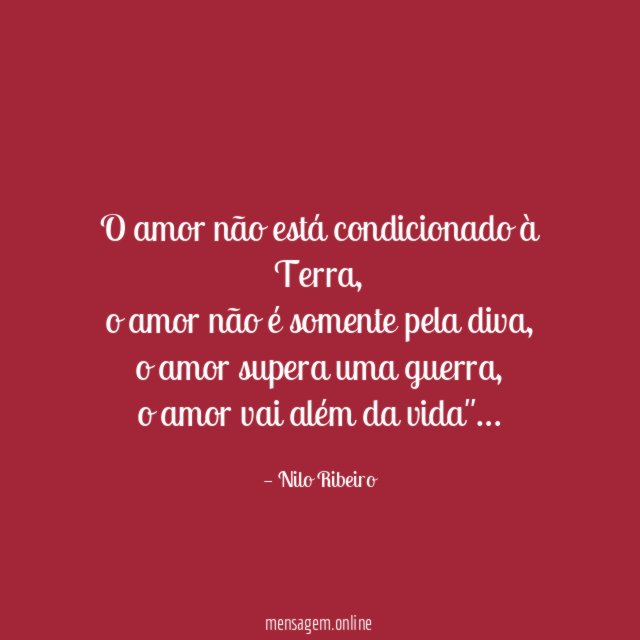 O amor não está condicionado à Terra