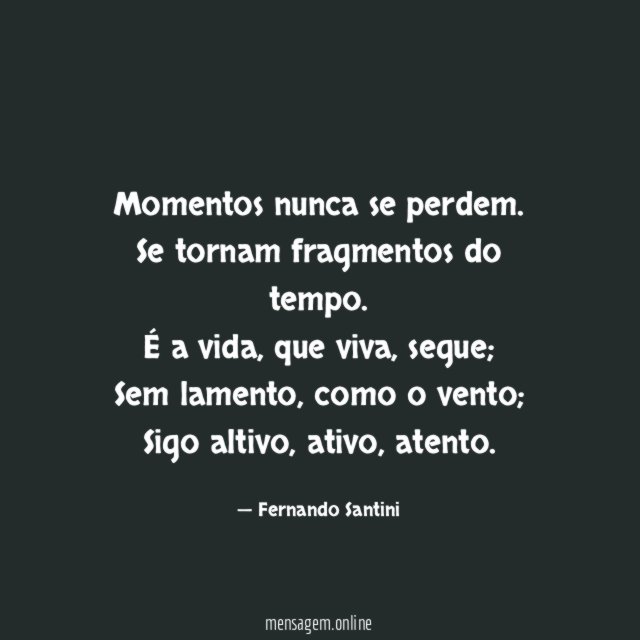 Momentos nunca se perdem