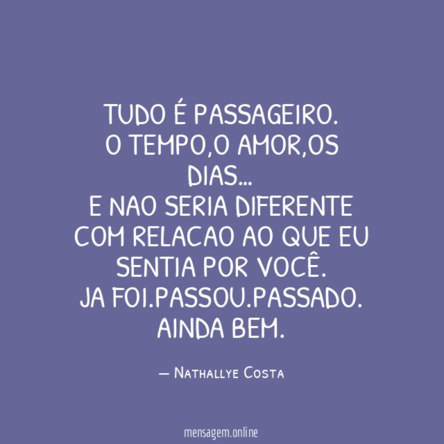 Tudo é passageiro
