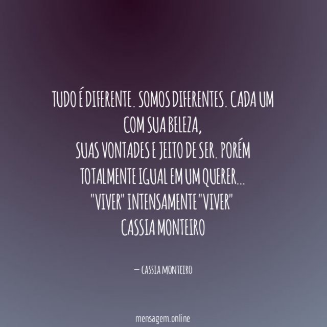 Tudo é diferente