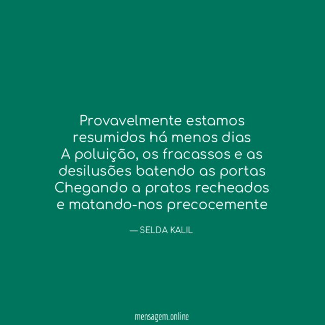 Provavelmente estamos resumidos há menos dias A poluição